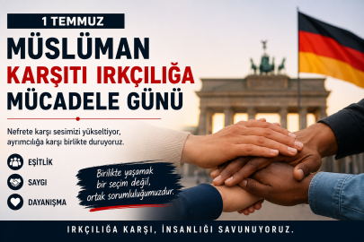 Almanya’da 1 Temmuz: Müslüman Karşıtı Irkçılıkla Mücadele Günü