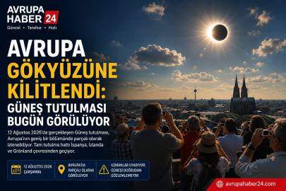 Avrupa'da Bugün Görülecek Güneş Tutulması Etkisi