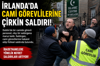 İrlanda’da Cami Görevlilerine Çirkin Saldırı!