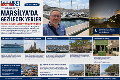 Marsilya’da Gezilecek Yerler: Akdeniz’in Tarih, Deniz ve Kültür Dolu Şehri